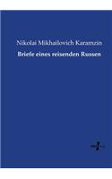Briefe eines reisenden Russen