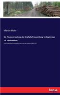 Finanzverwaltung der Grafschaft Luxemburg im Beginn des 14. Jahrhunderts