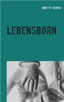 Lebensborn: Erster Fall für Katherina "Kate" Schulz