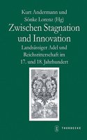 Zwischen Stagnation Und Innovation