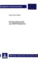 Die Bundesrepublik aus DDR-Perspektive