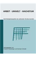 Arbeit - Umwelt - Wachstum