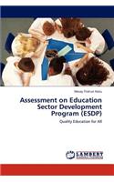 Assessment on Education Sector Development Program (ESDP)