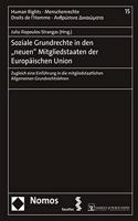 Soziale Grundrechte in Den 'Neuen' Mitgliedstaaten Der Europaischen Union