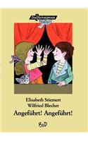 Angeführt, Angeführt
