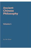 Ancient Chinese Philosophy. Volume 1