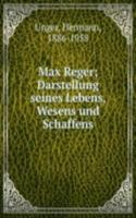 MAX REGER DARSTELLUNG SEINES LEBENS WES