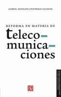 Reforma En Materia de Telecomunicaciones