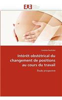 Int?r?t Obst?trical Du Changement de Positions Au Cours Du Travail