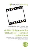 Golden Globe Award for Best Actress - Television Series Drama: (English)