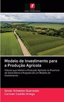 Modelo de Investimento para a Produção Agrícola