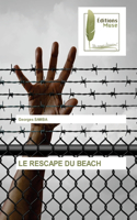 Le Rescape Du Beach