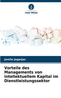 Vorteile des Managements von intellektuellem Kapital im Dienstleistungssektor