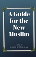 Guide for the New Muslim