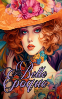 Belle Époque - A Golden Age Fashion Coloring Book