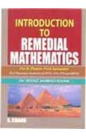 Introduction to Remedial Mathematics: for B Pharma (1st Semester)