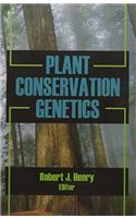 Plant Conservation Genetics Indian Reprint Hb