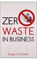 Zero Waste In Business