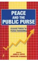 Peace And The Public Purse (Economic Policies For Postwar Statebuilding)