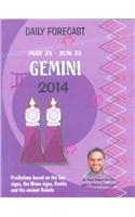 Daily Forecast Gemini 2014 (May 21 - Jun 21)