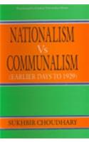 Nationalism Vs Communalism (Earlier Days To 1929)