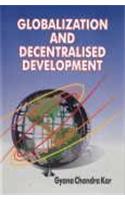 Globalization and Decentralised Development