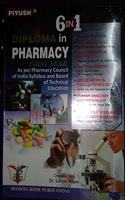 Piyush 6 In 1 Diploma In Pharmacy First Year (As Per Pharmacy Council Of India Syllabus And Board Of Technical Education)