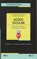 Acoso Escolar/ School Harassment: Desarrollo, Prevencion Y Herramientas De Trabajo