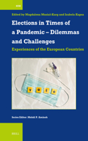 Elections in Times of a Pandemic - Dilemmas and Challenges