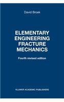 Elementary Engineering Fracture Mechanics