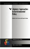 Voluntary Approaches in Environmental Policy