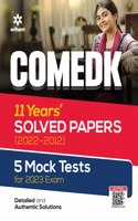 COMEDK 11 Years Solved Papers (2022-2012) 5 Mock Tests For 2023 Exam