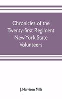 Chronicles of the Twenty-first Regiment New York State Volunteers