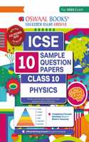 Oswaal Icse | 10 Sample Question Papers | Class 10 | Physics (for 2025 Exam)