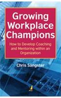 Growing Workplace Champions