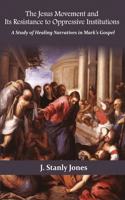 Jesus Movement and Its Resistance to oppressive institutions