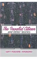 Invalid Citizen and other stories