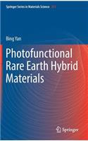 Photofunctional Rare Earth Hybrid Materials