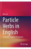Particle Verbs in English