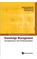 Knowledge Management: Competencies and Professionalism - Proceedings of the 2008 International Conference