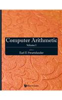 Computer Arithmetic - Volume I: Volume I