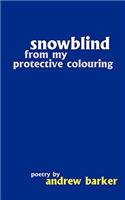 Snowblind from My Protective Colouring