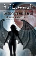 Monstre Sur Le Seuil Et Autres Nouvelles