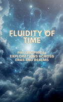 Fluidity of Time