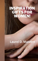 Inspiration Gifts for Women!