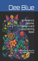 Whiskers & Blooms: A Flowers and Cats Coloring Book: Color Your Way through Beautiful Cats, Flowers, and Plants