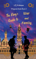 King's Guide to War and Family