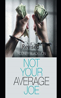 Not Your Average Joe revised
