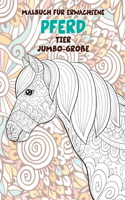 Malbuch für Erwachsene - Jumbo-Größe - Tier - Pferd