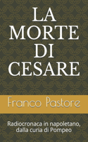 La Morte Di Cesare